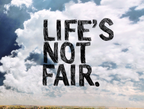 Life Isn’t Fair