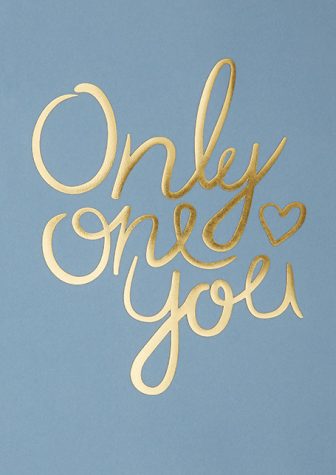 Only One You
