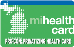 Pro-Con: Privatizing Healthcare