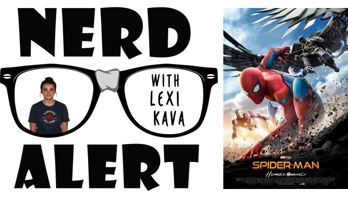 NERD ALERT with Lexi Kava: Spiderman Homecoming review